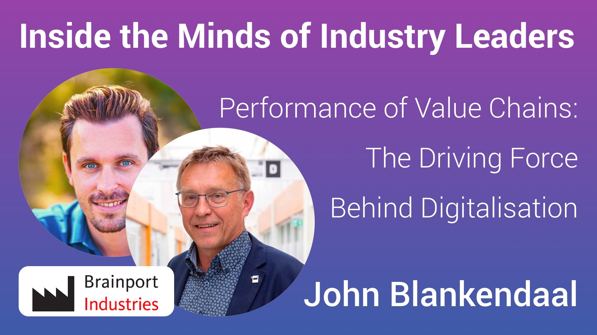Performance of Value Chains: The Driving Force Behind Digitalisation